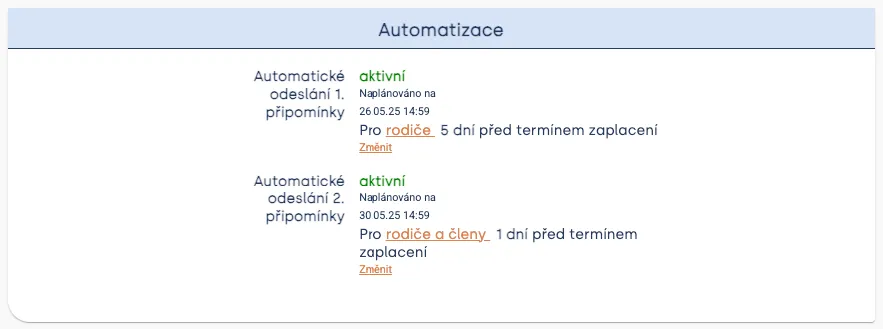 Blok „Automatizace“ s aktivním automatickým odesláním 1. a 2. připomínky platby rodičům a členům před termínem