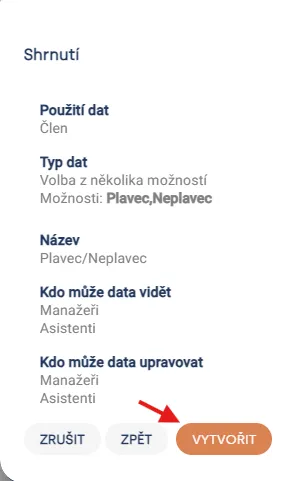 Okno „Shrnutí“ s použitím dat, typem, názvem a oprávněními nového sloupečku a tlačítkem „Vytvořit“