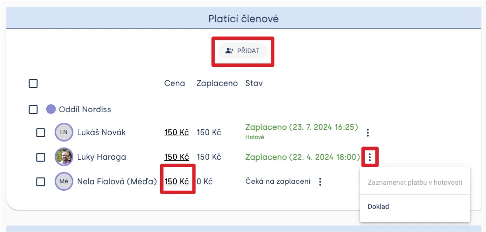 Karta „Platící členové“ s tlačítkem „Přidat“, seznamem členů s cenou a stavem a nabídkou tří teček u člena