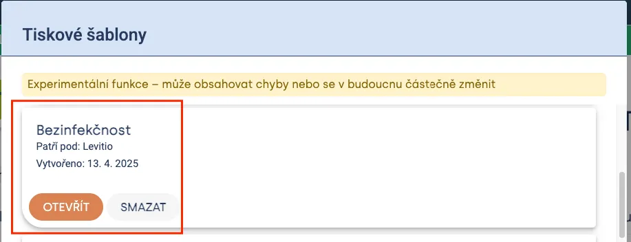 Dialog „Tiskové šablony“ s červeně orámovanou šablonou „Bezinfekčnost“ a tlačítky „Otevřít“ a „Smazat“