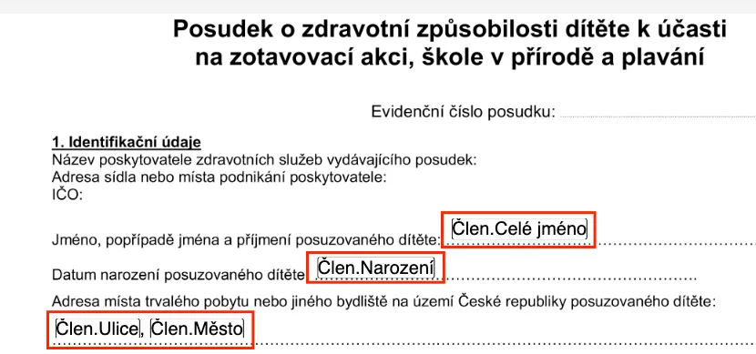 Posudek o zdravotní způsobilosti dítěte s červeně orámovanými poli pro jméno, datum narození a adresu člena